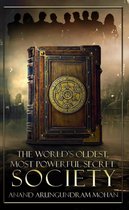The Journey Series 1 - The World's Oldest, Most Powerful Secret Society