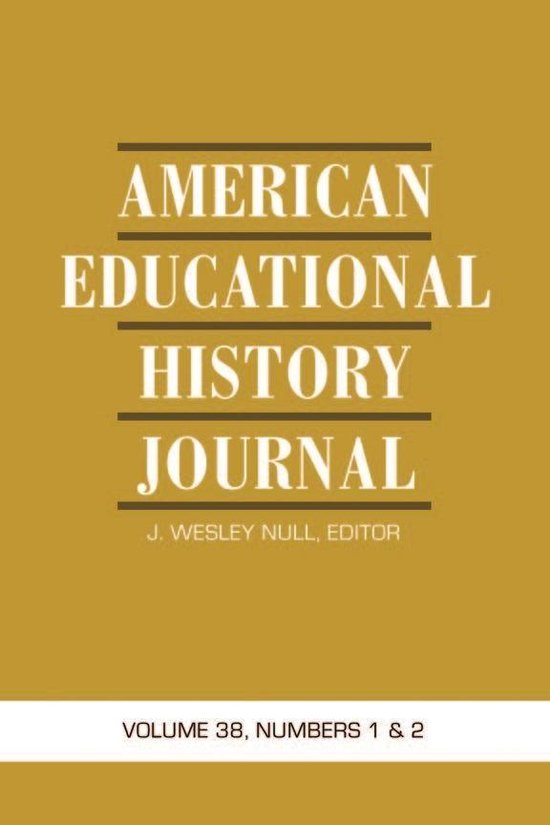 American Educational History Journal (ebook), J. Wesley Null