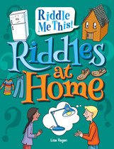 Riddle Me This! - Riddles at Home