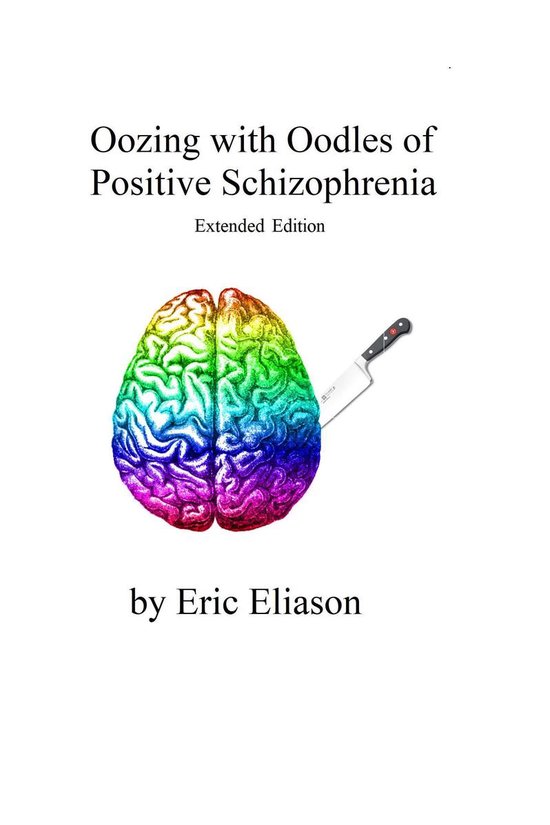 Oozing with Oodles of Positive Schizophrenia - cover