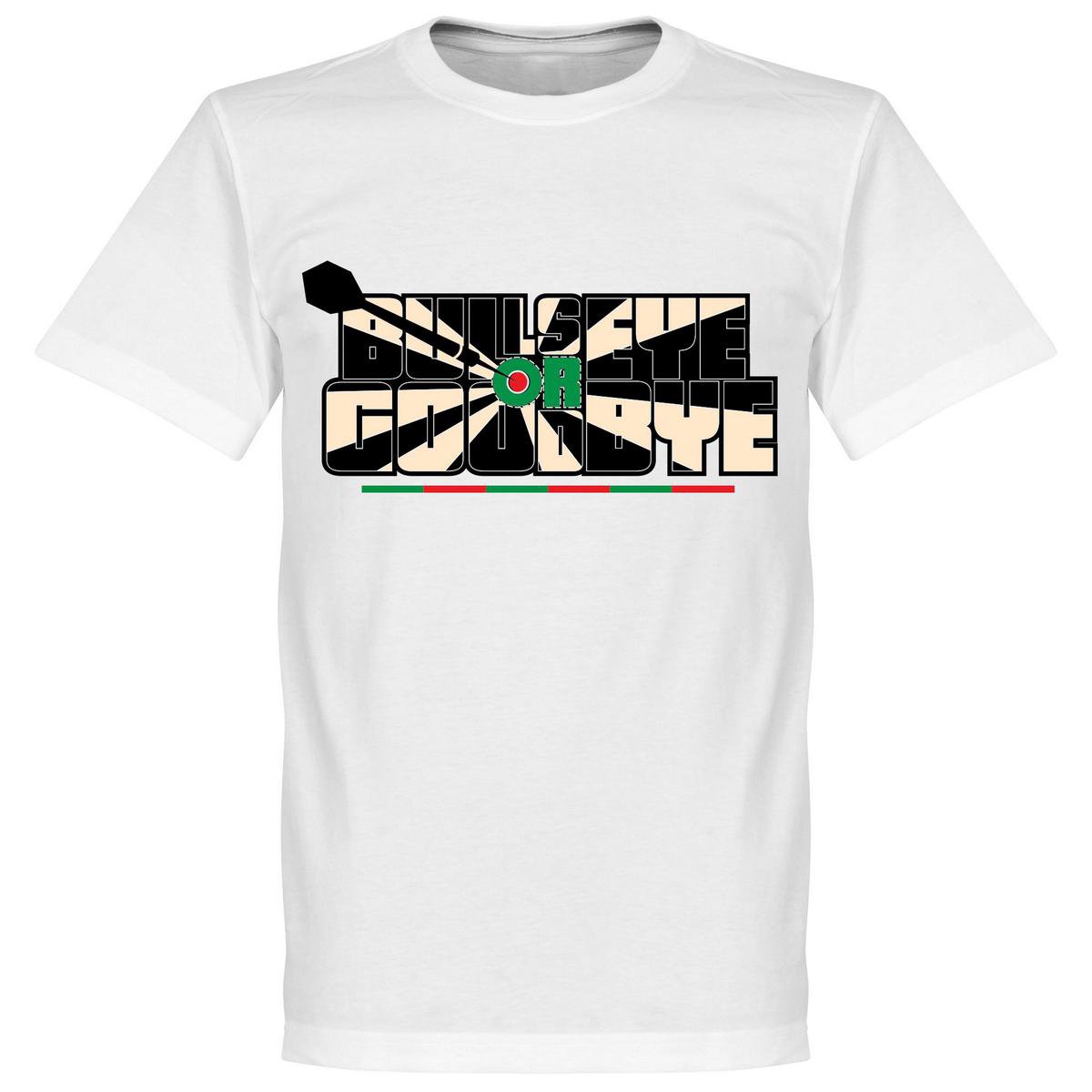 Bullseye or Goodbye DARTS T-Shirt - XXL