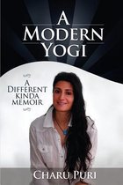 A Modern Yogi - A different kinda memoir