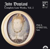 Dowland: Complete Lute Works, Vol. 2 / Paul O'Dette