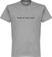 Hasta la Vista, Baby T-Shirt - Grijs - S