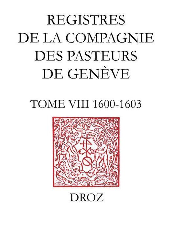 Travaux d'Humanisme et Renaissance - Registres de la Compagn ... - cover