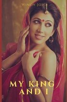 My King and I