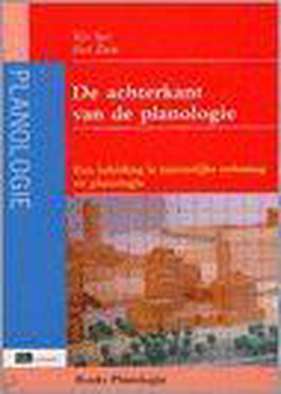 De Achterkant Van De Planologie: Een Wetenschappelijke Introductie In Het Vakgebied