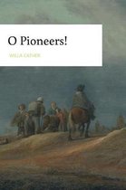 O Pioneers!