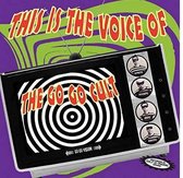 The Go Go Cult - This Is The Voice Of... (CD)