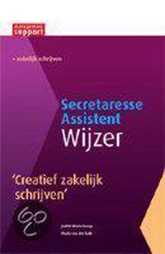 Secretaresse Assistent Wijzer - Creatief zakelijk schrijven