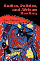 Omslag Bodies, Politics, and African Healing