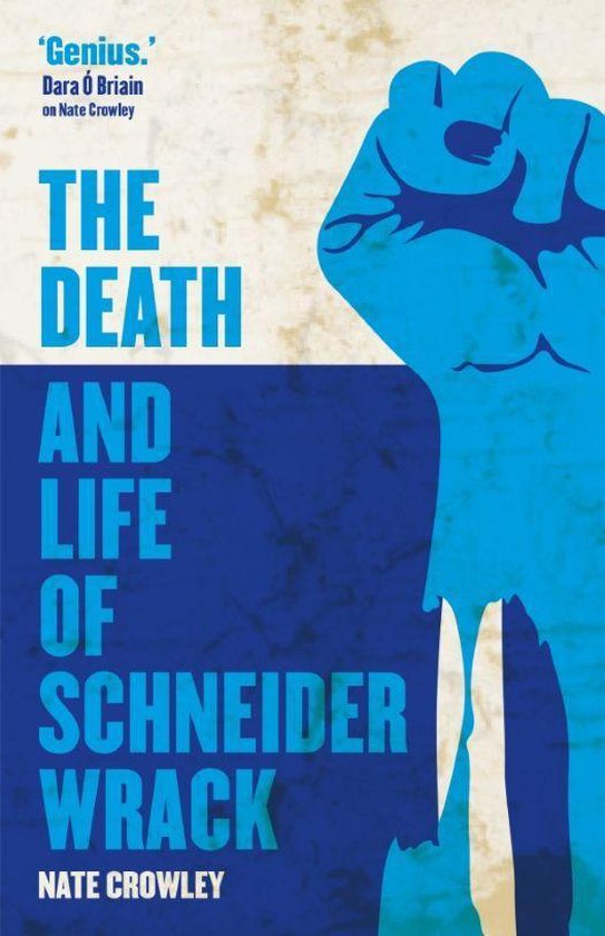 The Death and Life of Schneider Wrack - cover