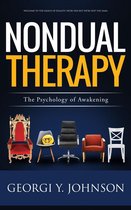 Nondual Healing 1 - Nondual Therapy: The Psychology of Awakening