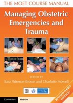 Managing Obstetric Emergencies & Trauma
