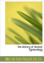 The History of Ancient GYN Cology