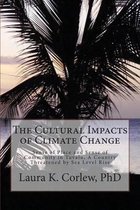 The Cultural Impacts of Climate Change