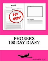 Phoebe's 100 Day Diary