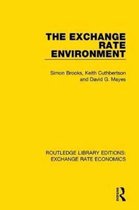 Routledge Library Editions: Exchange Rate Economics-The Exchange Rate Environment
