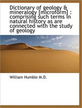 Dictionary of Geology & Mineralogy [Microform]