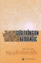 Giua Tran Gian Va Dia Nguc