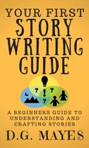 Your First Story Writing Guide