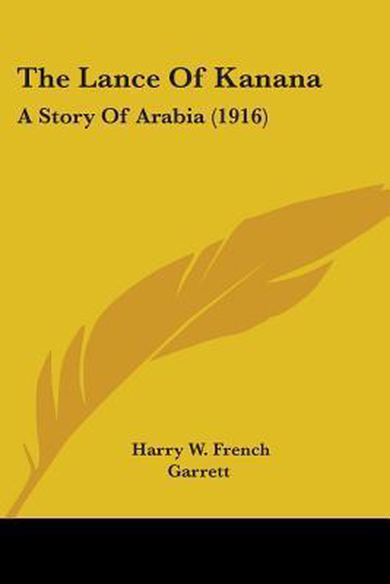 The Lance Of Kanana van Harry W French