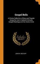 Gospel Bells