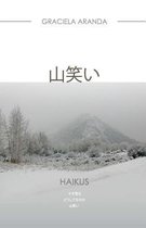 And the Mountain Laughs (Japanese Version) Haikus