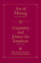 Art of Mitring / Carpentry and Joinery for Amateurs