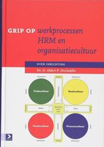 Grip op werkprocessen HRM en organisatiecultuur
