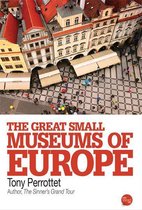 The Great Small Museums of Europe