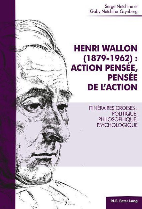 Henri Wallon (1879–1962) : action pensée, pensée de l'ac ... - cover