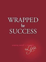 Wrapped For Success