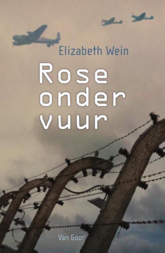Rose onder vuur - Elizabeth Wein | Warmolth.org