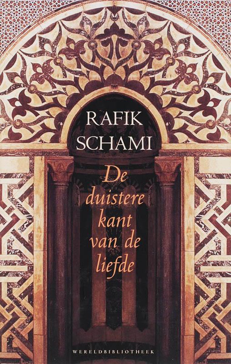 De Duistere Kant Van De Liefde - Rafik Schami