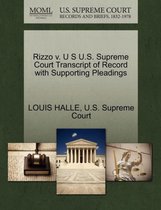 Rizzo V. U S U.S. Supreme Court Transcript of Record with Supporting Pleadings
