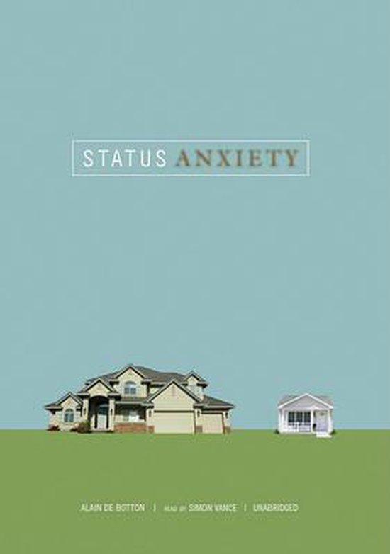 Status Anxiety, Alain de Botton 9780786177103 Boeken