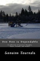 Deeann Is Dependable