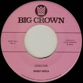 Bobby Oroza - Lonely Girl (7" Vinyl Single)