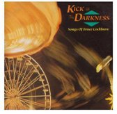 Various Artists - Kick At The Darkness. Songs Of Bruc (CD)