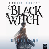 Livre "Black Witch - Rebellion" de Laurie Forest. Une femme aux cheveux gris, vêtue d'une robe drapée, se tient de dos.