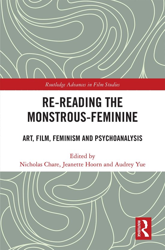 Routledge Advances in Film Studies- Re-reading the Monstrous ... - cover