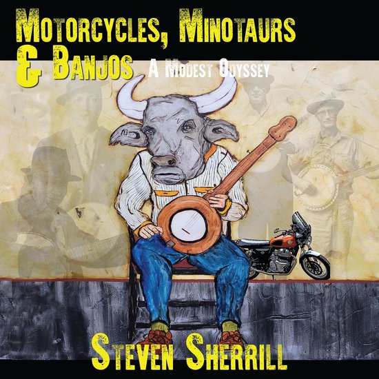 Motorcycles, Minotaurs, & Banjos - cover