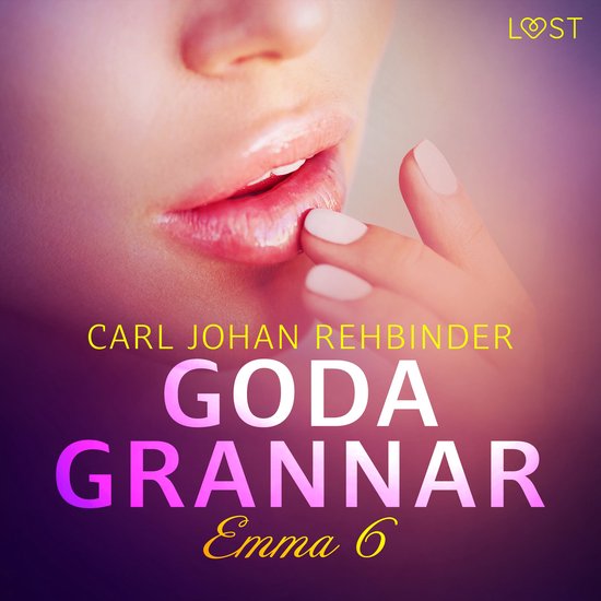 Emma 6: Goda grannar - erotisk novell - cover