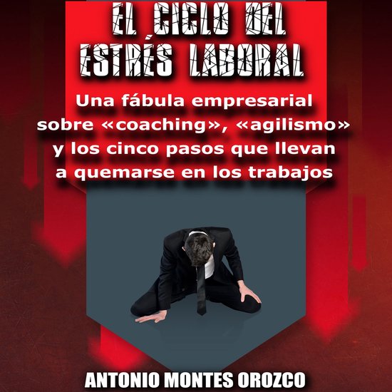 El Ciclo del Estrés Laboral - cover