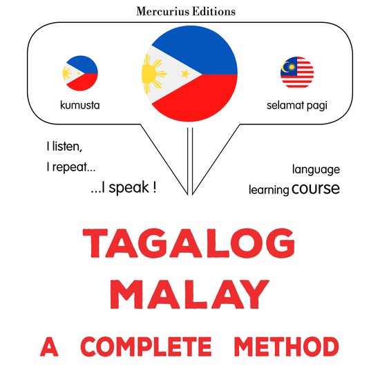 Tagalog - Malay : isang kumpletong pamamaraan - cover