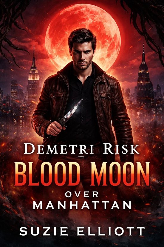 Demetri Risk: Blood Moon Over Manhattan
