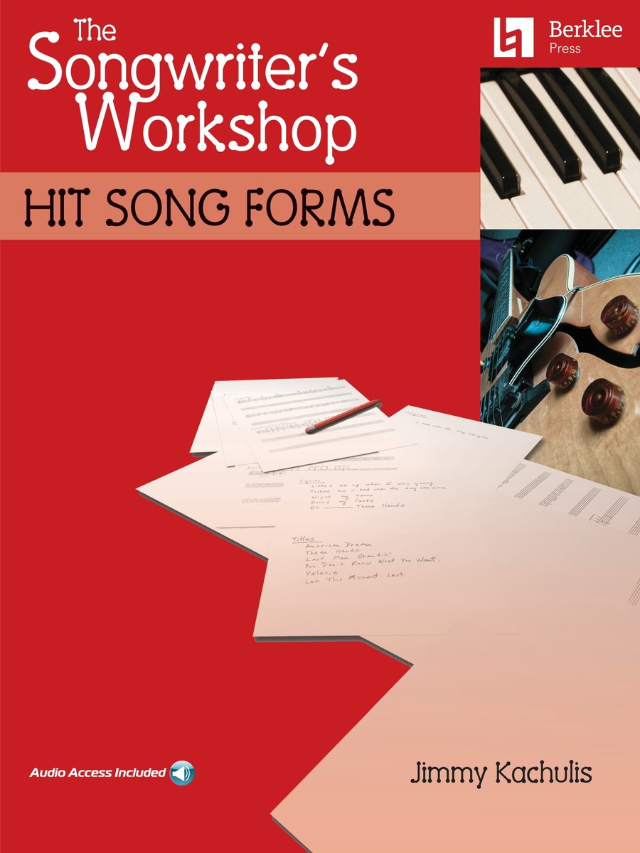 The Songwriter's Workshop, Hit Song Forms