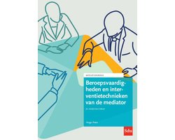 Mediation reeks - Beroepsvaardigheden en interventietechnieken van de mediator
