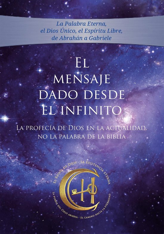 El Mensaje dado desde el Infinito. Tomo 4 - cover